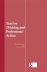 Pam (University of Reading Denicolo, Pam Kompf Denicolo, Dr Pam Denicolo, Denicolo Pam, Michael Kompf, Kompf Michael - Teacher Thinking & Professional Action