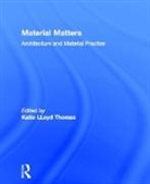 Katie Lloyd Thomas, Katie Lloyd Thomas - Material Matters
