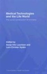 Sonia Olin (Stockholm University Lauritzen, Sonia Olin Hyden Lauritzen, Lars-Christer Hyden, Hyden Lars-Christer, Sonia Olin Lauritzen, Lauritzen Sonia Olin - Medical Technologies and the Life World