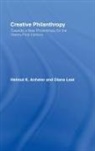 Helmut K Anheier, Helmut K. Anheier, Helmut K. (Hertie School of Governance Anheier, Helmut K. Leat Anheier, Diana Leat, Leat Diana - Creative Philanthropy