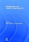 Garry Hewison Rodan, Kevin Hewison, Hewison Kevin, Garry Rodan - Neoliberalism and Conflict in Asia After 9/11