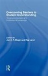 Ray Land, Land Ray, Jan Meyer, Jan (University of Durham Meyer, Meyer Jan - Overcoming Barriers to Student Understanding