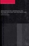 Ian Marsh, Ian (University of Sydney Marsh, Ian Marsh, Marsh Ian - Democratisation, Governance and Regionalism in East and Southeast Asia