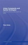 Patsy Healey - Urban Complexity and Spatial Strategies
