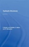 A.I.B. Moffat, C. Nalluri, Nalluri C., R. Narayanan, Narayanan R., P. Novak... - Hydraulic Structures