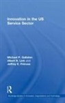 Michael P. Gallaher, Michael P. Link Gallaher, Gallaher Michael P., Albert N. Link, Link Albert N., Jeffrey E. Petrusa... - Innovation in the U.s. Service Sector
