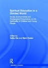Cathy (University of Brighton Ota, Mark Chater, Cathy Ota - Spiritual Education in a Divided World
