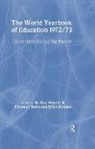 W. R. Freeman Butts Niblett, R. Freeman Butts, Brian Holmes, Holmes Brian, W. R. Niblett - World Yearbook of Education 1972/3