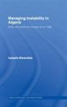 Isabelle Werenfels, Isabelle (German Institute for Internat Werenfels, Werenfels Isabelle - Managing Instability in Algeria