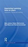 Paul Black, Black Paul, Patrick Carmichael, Carmichael Patrick, Mary-Jane Drummond, Alison Fox... - Improving Learning How to Learn