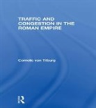 Cornelis van Tilburg, Cornelis (University of Leiden Van Tilburg - Traffic and Congestion in the Roman Empire