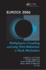 Alain Van Charlier Cotthem, Robert Charlier, Charlier Robert, Alain van Cotthem, Cotthem Alain van, Jean-Francois Thimus... - Eurock 2006: Multiphysics Coupling Long Term Behaviour in Rock
