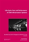 Hyo-Nam Frangopol Cho, Alfredo H-S Ang, Hyo-Nam Cho, Cho Hyo-Nam, Dan M. Frangopol, Frangopol Dan M. - Life-Cycle Cost and Performance of Civil Infrastructure Systems