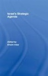 Efraim (Bar-Ilan University Inbar, Efraim Inbar - Israel''s Strategic Agenda