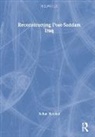 Sultan Barakat, Sultan (University of York Barakat - Reconstructing Post-Saddam Iraq
