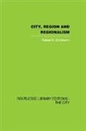 Robert E. Dickinson, Dickinson Robert E. - City, Region and Regionalism
