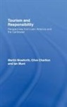 Clive Charlton, Charlton Clive, Martin Mowforth, Martin Charlton Mowforth, Mowforth Martin, Ian Munt... - Tourism and Responsibility