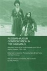 Gary Hamburg, Gary Sanders Hamburg, Hamburg Gary, Thomas Sanders, Sanders Thomas, Ernest Tucker - Russian-Muslim Confrontation in the Caucasus