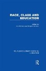 Len Walker Barton, Len Barton, Barton Len, Stephen Walker - Race, Class and Education (Rle Edu L)