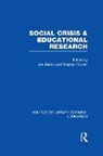 Len Walker Barton, Len Barton, Barton Len, Stephen Walker - Social Crisis and Educational Research (Rle Edu L)