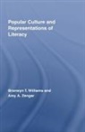 Bronwyn Williams, Bronwyn (University of Louisville Williams, Bronwyn Zenger Williams, Williams Bronwyn, Amy Zenger, Zenger Amy - Popular Culture and Representations of Literacy