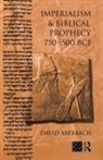 David Aberbach, David (Mcgill University Aberbach, Aberbach David - Imperialism and Biblical Prophecy