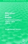 Donald Akenson, Donald (Queen''s University Akenson - Education and Enmity (Routledge Revivals)
