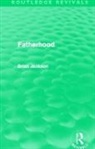 Brian Jackson - Fatherhood (Routledge Revivals)