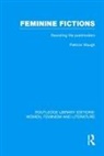 Patricia Waugh, Patricia (Durham University Waugh, Waugh Patricia - Feminine Fictions
