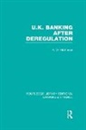 Andy Mullineux, Mullineux Andy - Uk Banking After Deregulation (Rle: Banking & Finance)