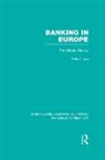 Robert Dixon - Banking in Europe (Rle Banking & Finance)