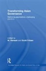 M Fritzen Ramesh, Scott Fritzen, M Ramesh - Transforming Asian Governance