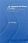 Adam C English, Adam C. English, English Adam C. - Possibility of Christian Philosophy