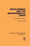 Michael Redclift, Michael (King''s College London Redclift - Development and the Environmental Crisis Red Or Green Alternatives