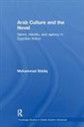 Muhammad Siddiq, Siddiq Muhammad - Arab Culture and the Novel