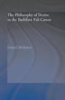 David Webster, David (University of Gloucestershire Webster, David M a C E Webster, David M. A. C. E . Webster - Philosophy of Desire in the Buddhist Pali Canon