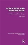 Geoffrey Quaife, Geoffrey Robert Quaife - Godly Zeal and Furious Rage (Rle Witchcraft)