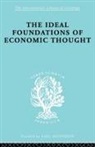 Werner Stark, Stark Werner - Ideal Foundations of Economic Thought