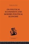 Professor Geoffrey Harcourt, Professor Geoffrey (University of Cambri Harcourt, Claudio Sardoni, Sardoni Claudio - On Political Economists and Political Economy