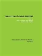 John Mercer Agnew, John Agnew, John Mercer, David Sopher, Sopher David - City in Cultural Context