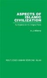 A J Arberry - Aspects of Islamic Civilization