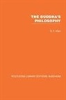 G F Allen - Buddha''s Philosophy