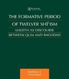 Andrew J Newman, Andrew J. Newman - Formative Period of Twelver Shi''ism