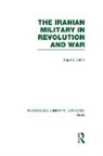 Sepehr Zabir, Zabir Sepehr - Iranian Military in Revolution and War (Rle Iran D)