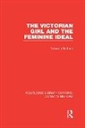 Deborah Gorham, Gorham Deborah - Victorian Girl and the Feminine Ideal