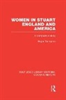 Roger Thompson - Women in Stuart England and America