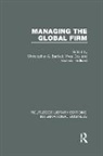 Christopher Doz Bartlett, Christopher Bartlett, Bartlett Christopher, Yves Doz, Gunnar Hedlund, Hedlund Gunnar - Managing the Global Firm (Rle International Business)