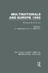 Beat Mucchielli Burgenmeier, Beat Burgenmeier, Burgenmeier Beat, Jean-Louis Mucchielli - Multinationals and Europe 1992 (Rle International Business)