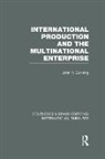 John Dunning - International Production and the Multinational Enterprise Rle