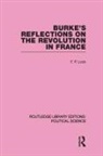 F P Lock, F. P. Lock - Burke s Reflections on the Revolution in France Routledge Library